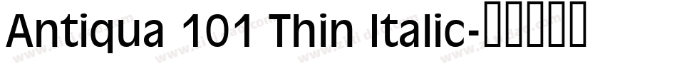 Antiqua 101 Thin Italic字体转换